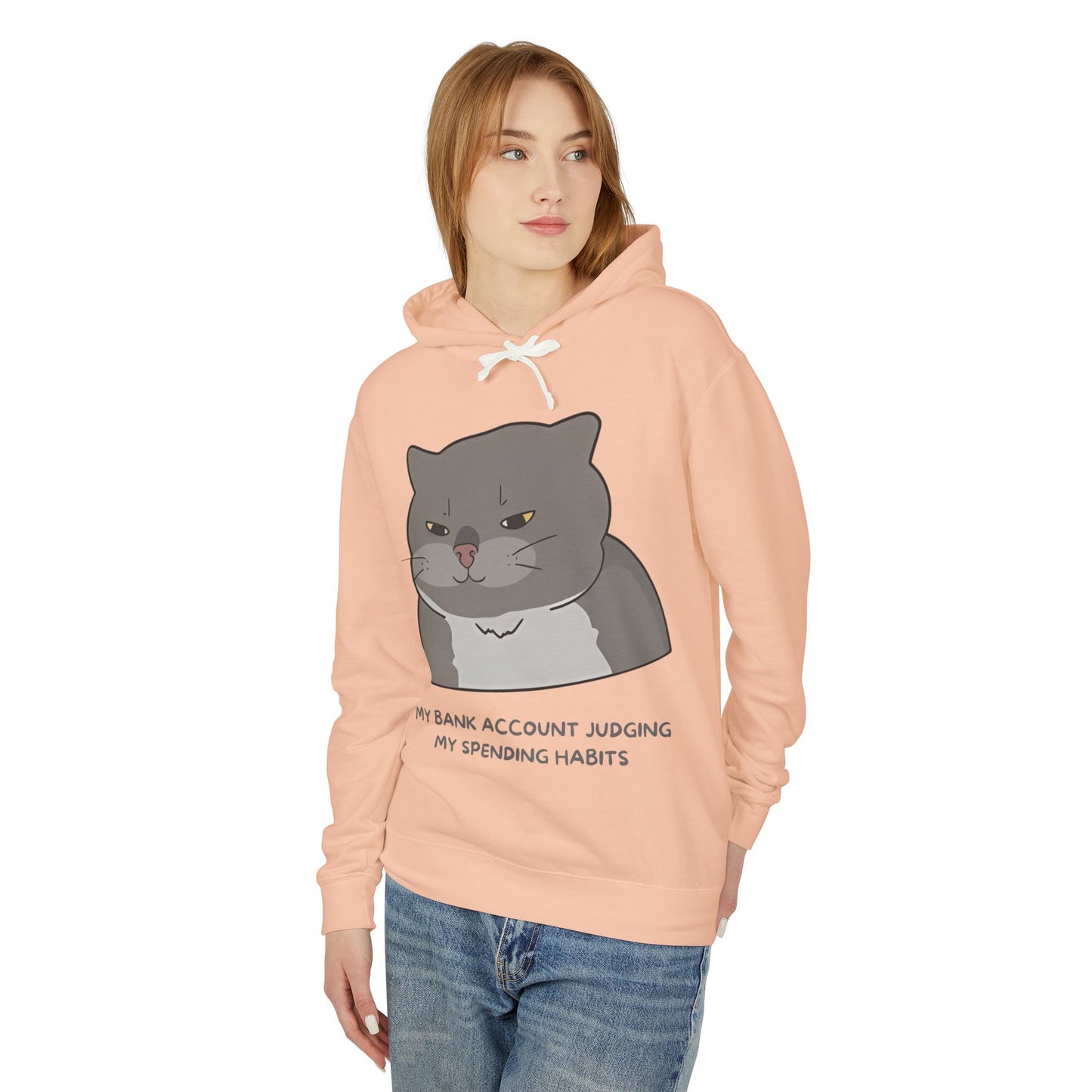 My Bank Account Judging Unisex Lightweight Hooded Sweatshirt - Funny Cat Hoodie for Casual Wear