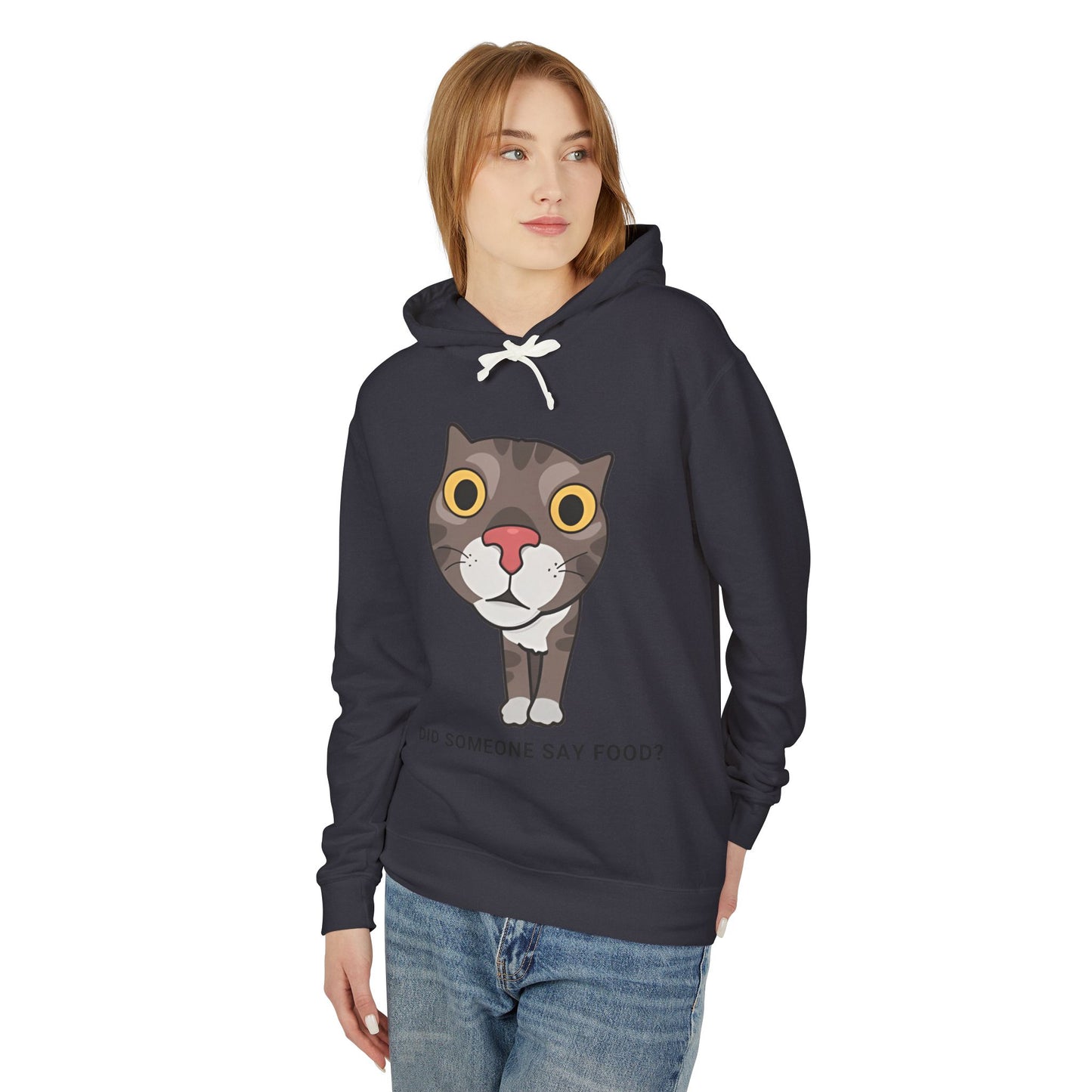 Funny Cat Hoodie - "Did Someone Say Food?" Unisex Lightweight Sweatshirt