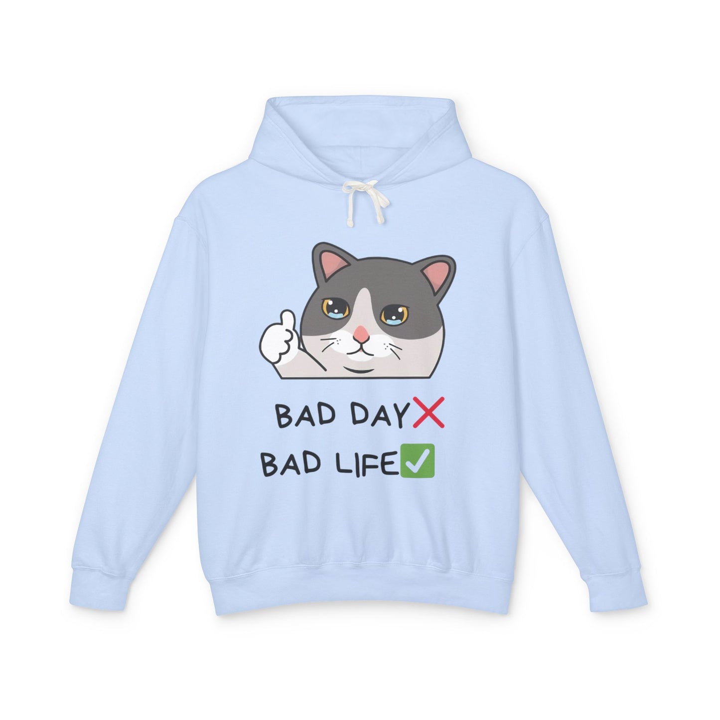 Bad Day Hoodie | Cute Cat Design | Unisex Lightweight Sweatshirt