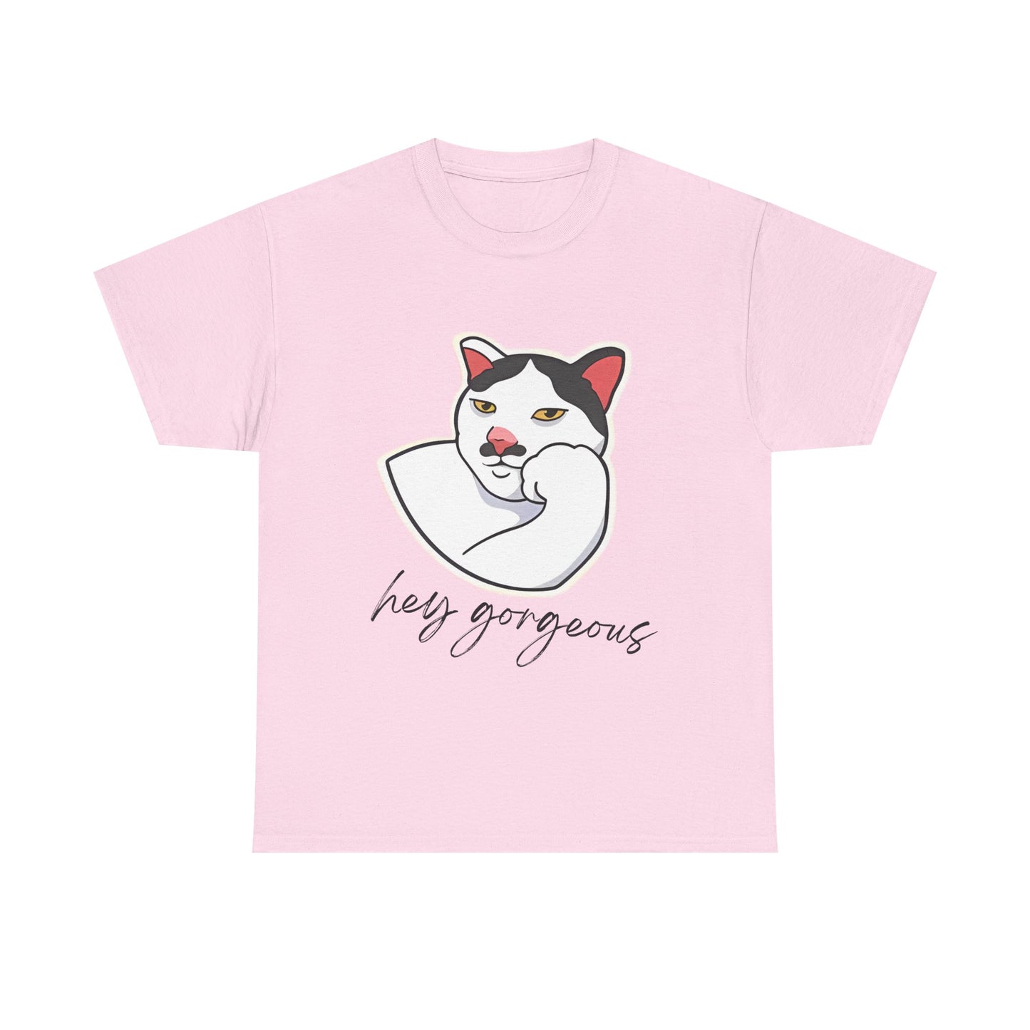 Hey Gorgeous Tee