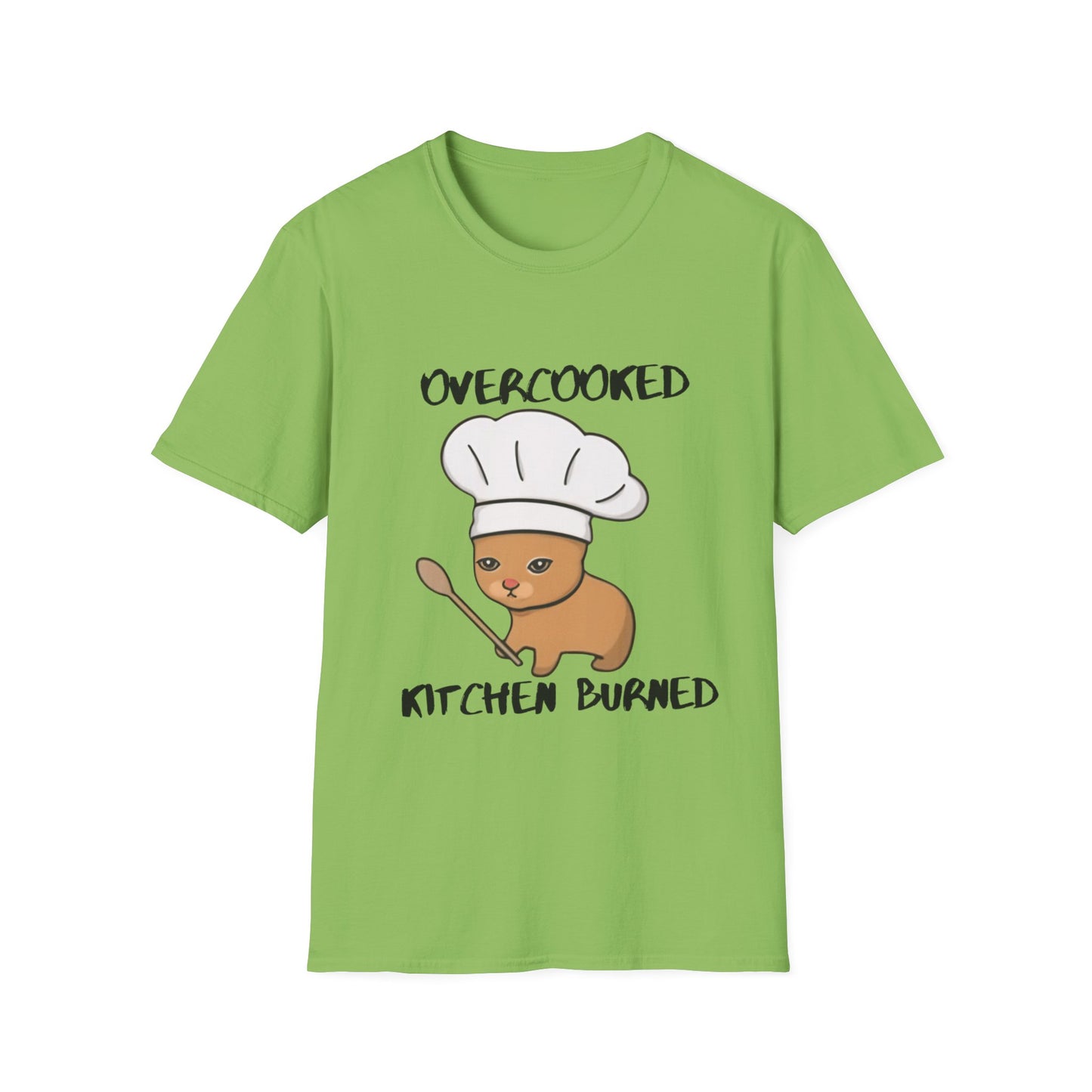 Funny Chef Cat T-Shirt - "Overcooked Kitchen Burned" - Unisex Softstyle