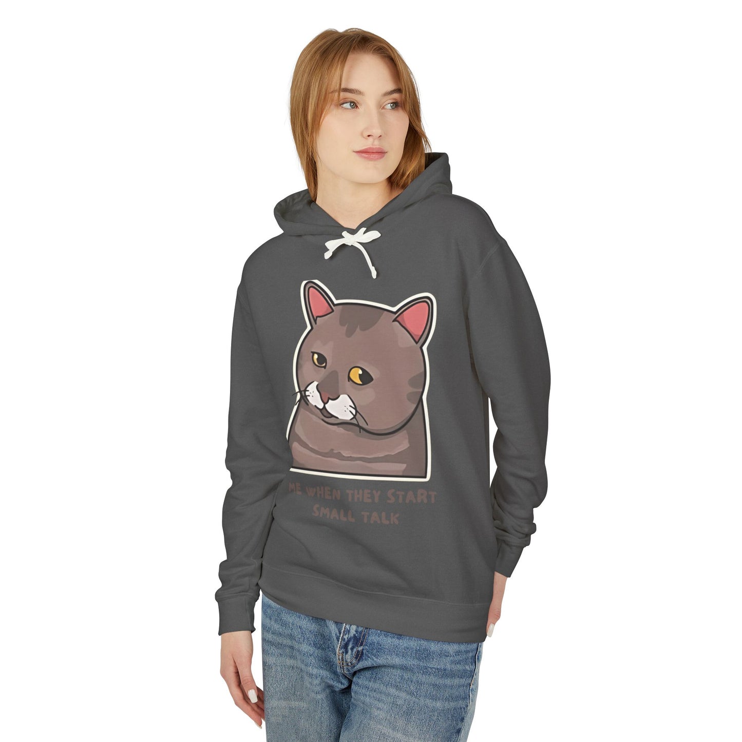 Funny Cat Hoodie - 'Me When They Start Small Talk' - Unisex Lightweight Sweatshirt