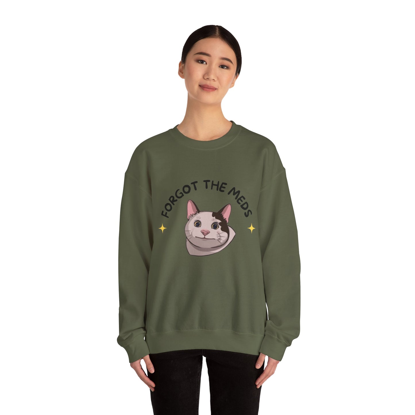 "Forgot the Meds"  Funny Cat Sweatshirt - Unisex Crewneck