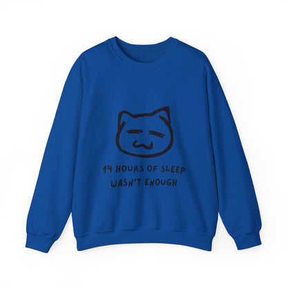 14 Hours of Sleep Crewneck Sweatshirt - Unisex Heavy Blend™ - Cozy Cat Design