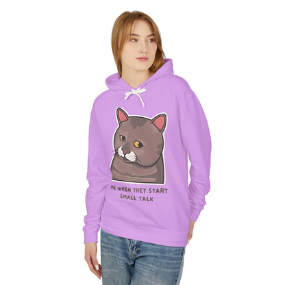 Funny Cat Hoodie - 'Me When They Start Small Talk' - Unisex Lightweight Sweatshirt