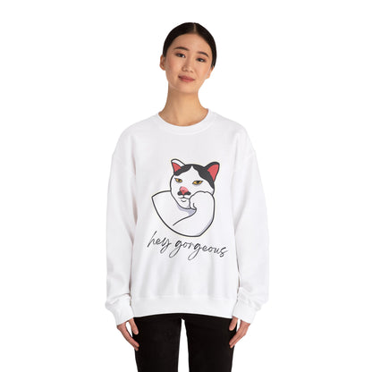 Hey Gorgeous Cat Unisex Heavy Blend Crewneck Sweatshirt