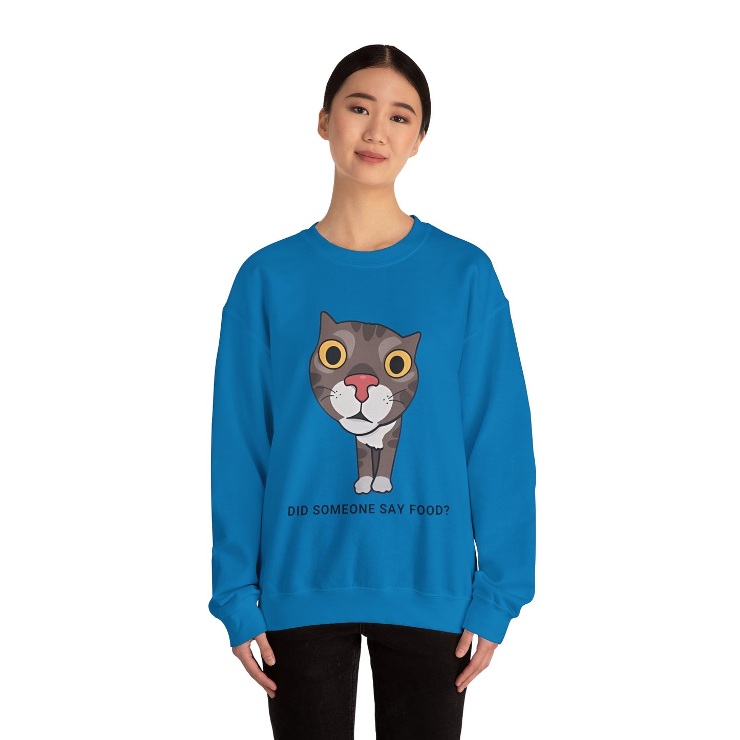 "Did Someone Say Food?" Funny Cat Sweatshirt - Unisex Heavy Blend Crewneck