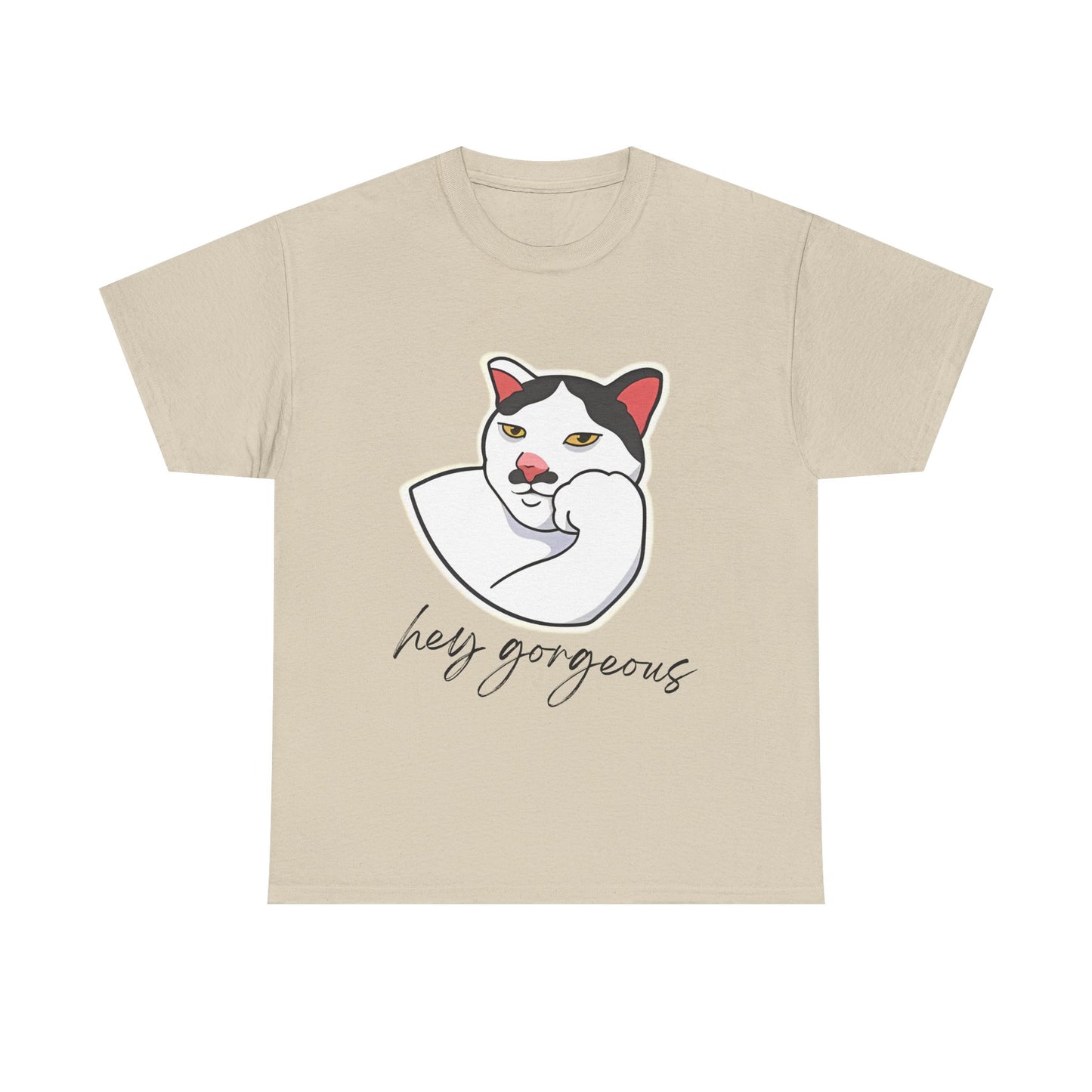 Hey Gorgeous Tee