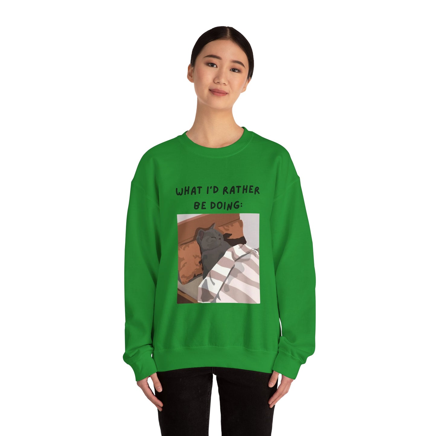 Cozy Cat Sweatshirt - 'What I’d Rather Be Doing' Unisex Crewneck