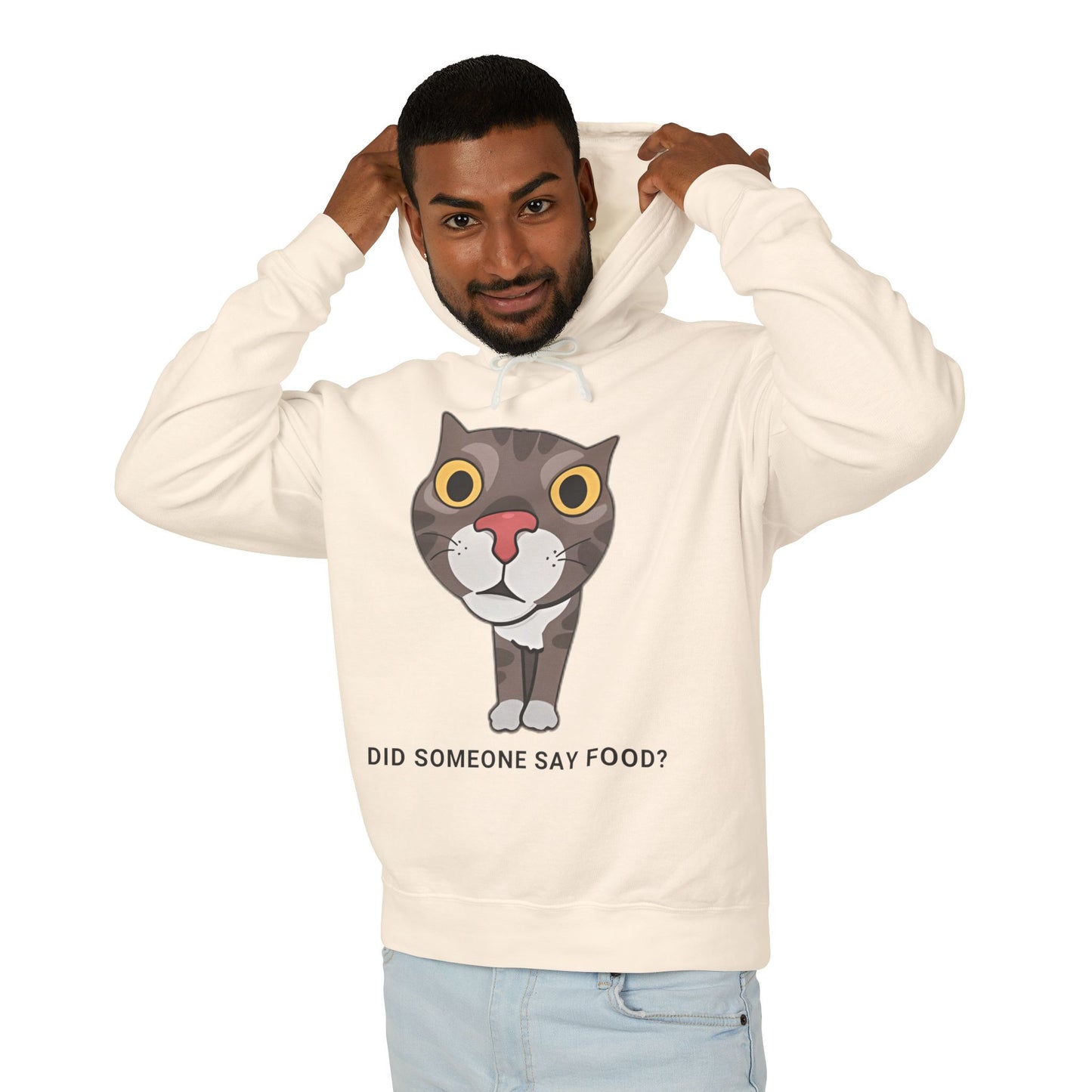 Funny Cat Hoodie - "Did Someone Say Food?" Unisex Lightweight Sweatshirt