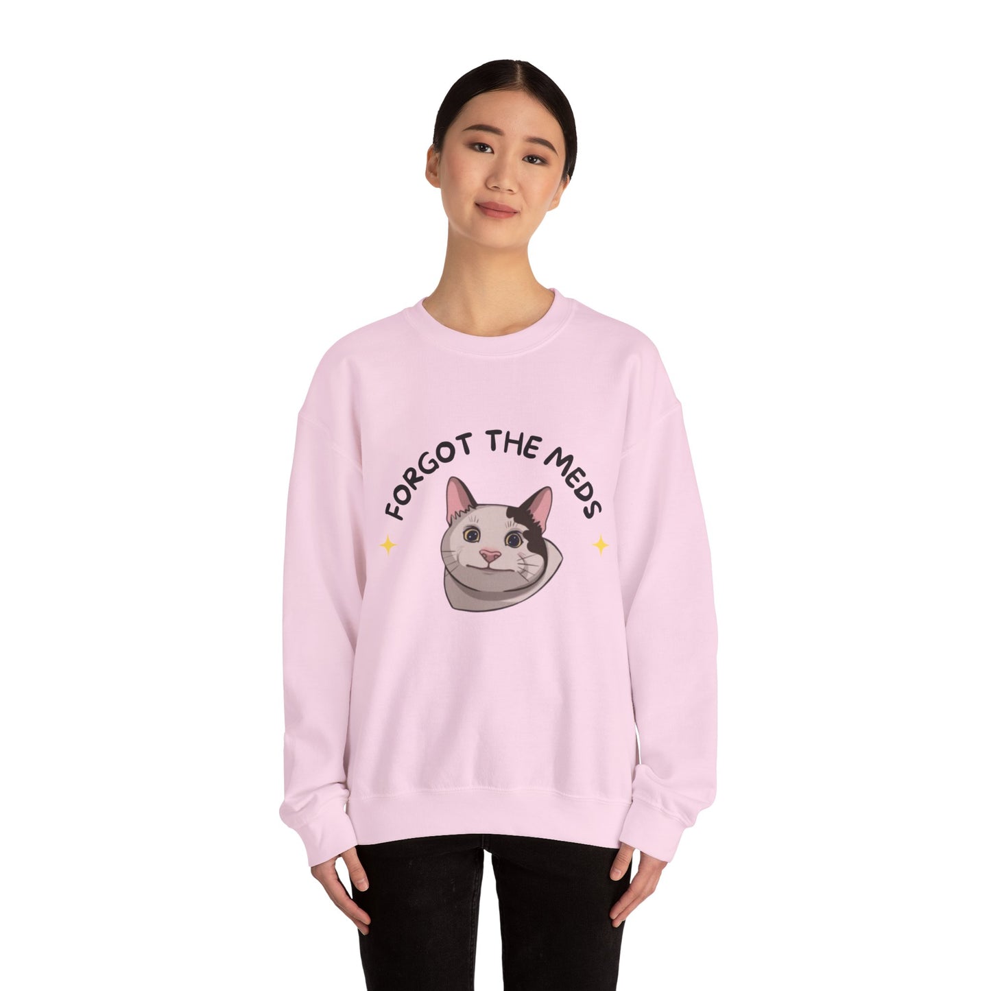 "Forgot the Meds"  Funny Cat Sweatshirt - Unisex Crewneck