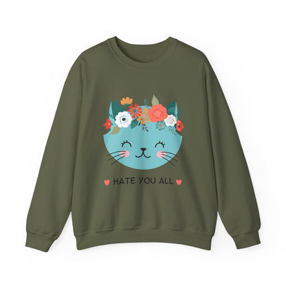 "HATE YOU ALL" - Floral Cat Crewneck Sweatshirt