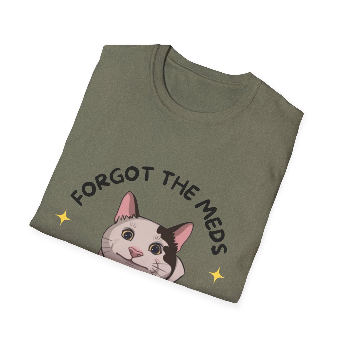 Funny Cat T-Shirt - 'Forgot The Meds' Unisex Softstyle Tee