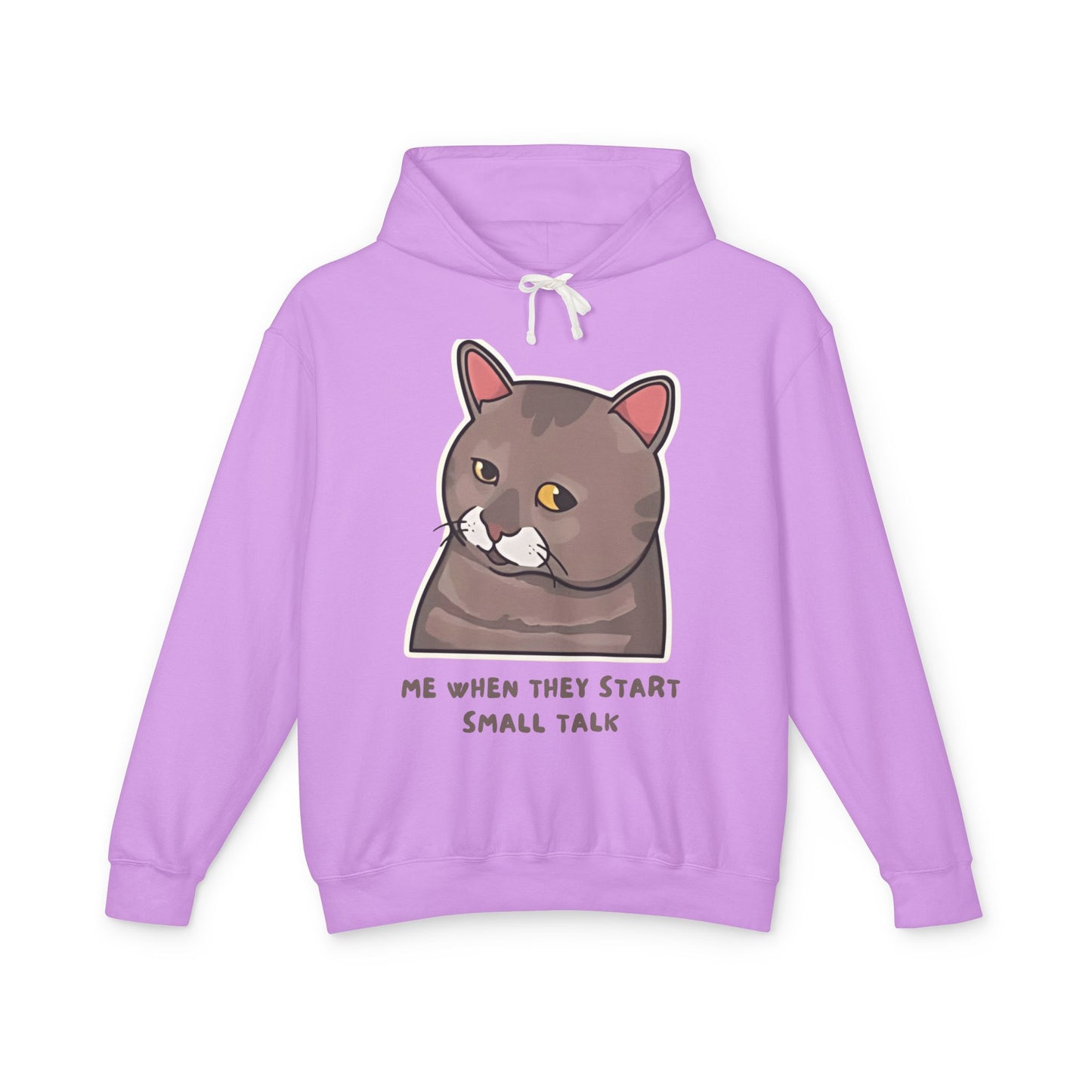 Funny Cat Hoodie - 'Me When They Start Small Talk' - Unisex Lightweight Sweatshirt