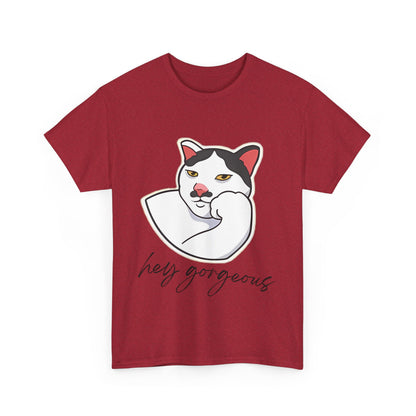 Hey Gorgeous Tee