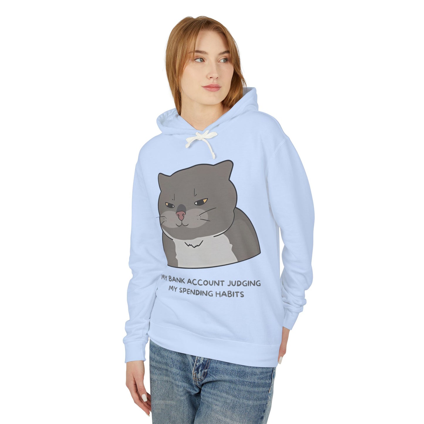 My Bank Account Judging Unisex Lightweight Hooded Sweatshirt - Funny Cat Hoodie for Casual Wear