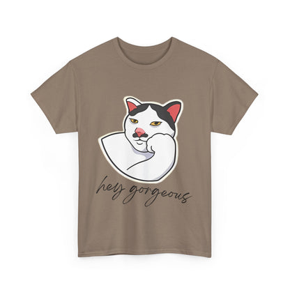 Hey Gorgeous Tee