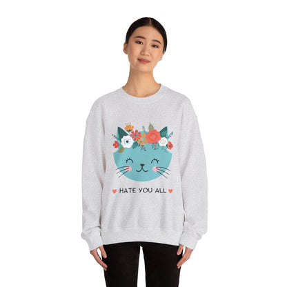 "HATE YOU ALL" - Floral Cat Crewneck Sweatshirt