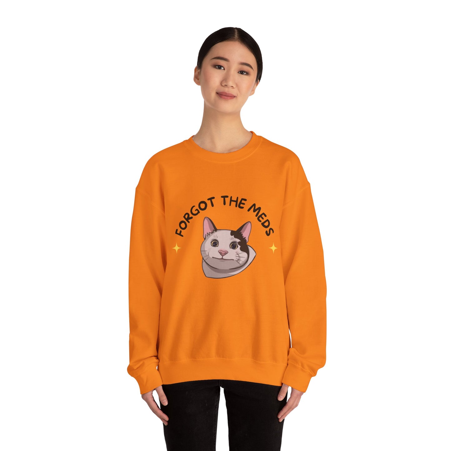 "Forgot the Meds"  Funny Cat Sweatshirt - Unisex Crewneck