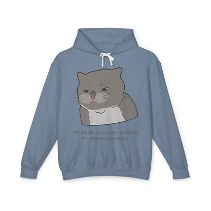 My Bank Account Judging Unisex Lightweight Hooded Sweatshirt - Funny Cat Hoodie for Casual Wear