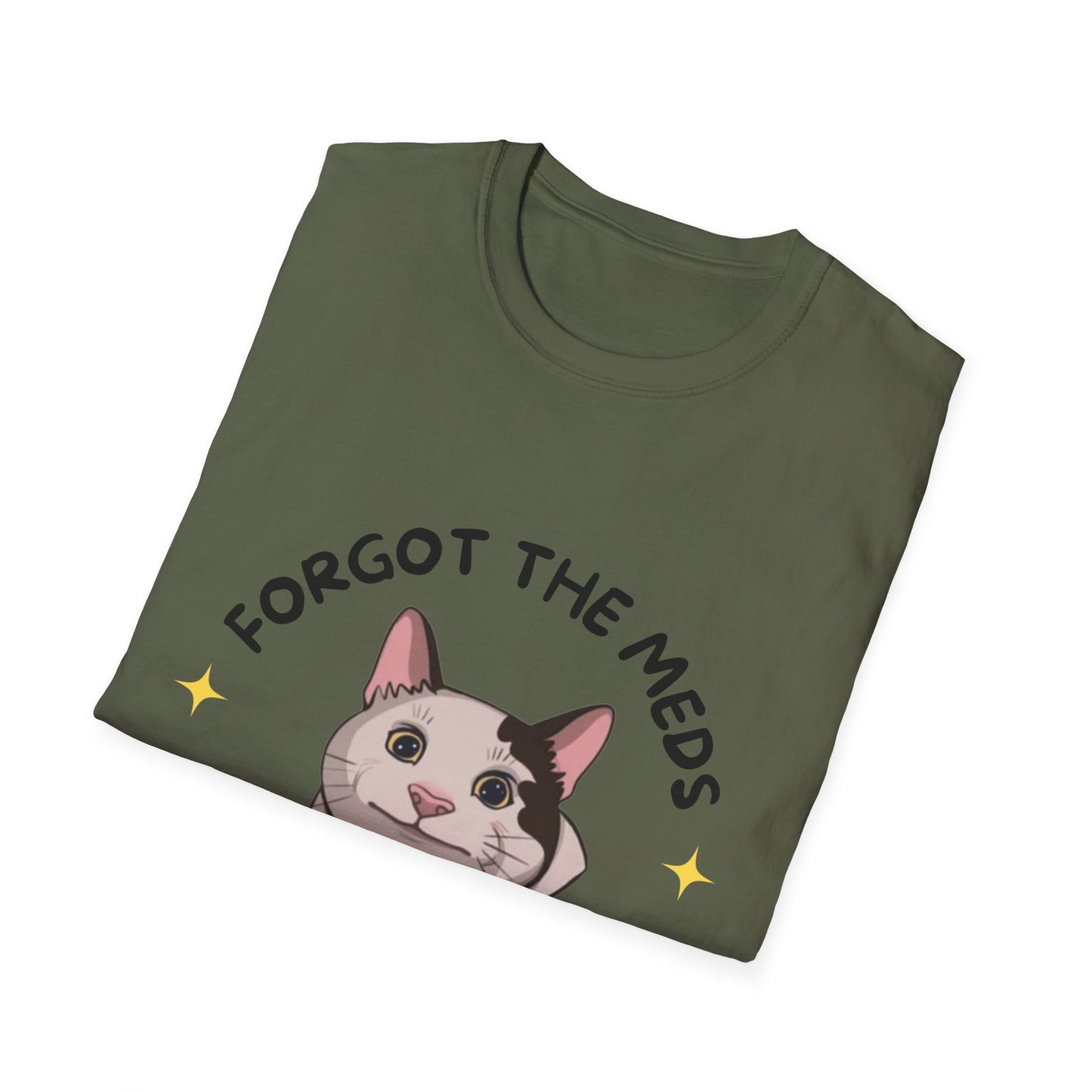 Funny Cat T-Shirt - 'Forgot The Meds' Unisex Softstyle Tee