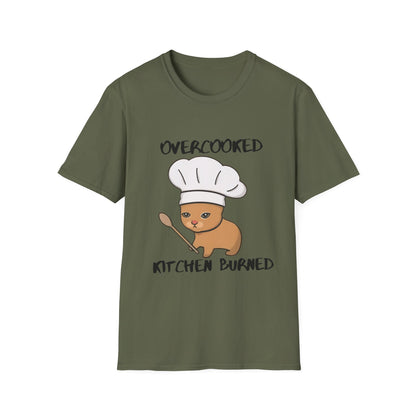 Funny Chef Cat T-Shirt - "Overcooked Kitchen Burned" - Unisex Softstyle