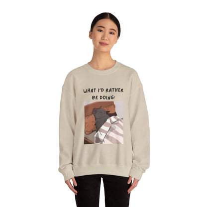 Cozy Cat Sweatshirt - 'What I’d Rather Be Doing' Unisex Crewneck