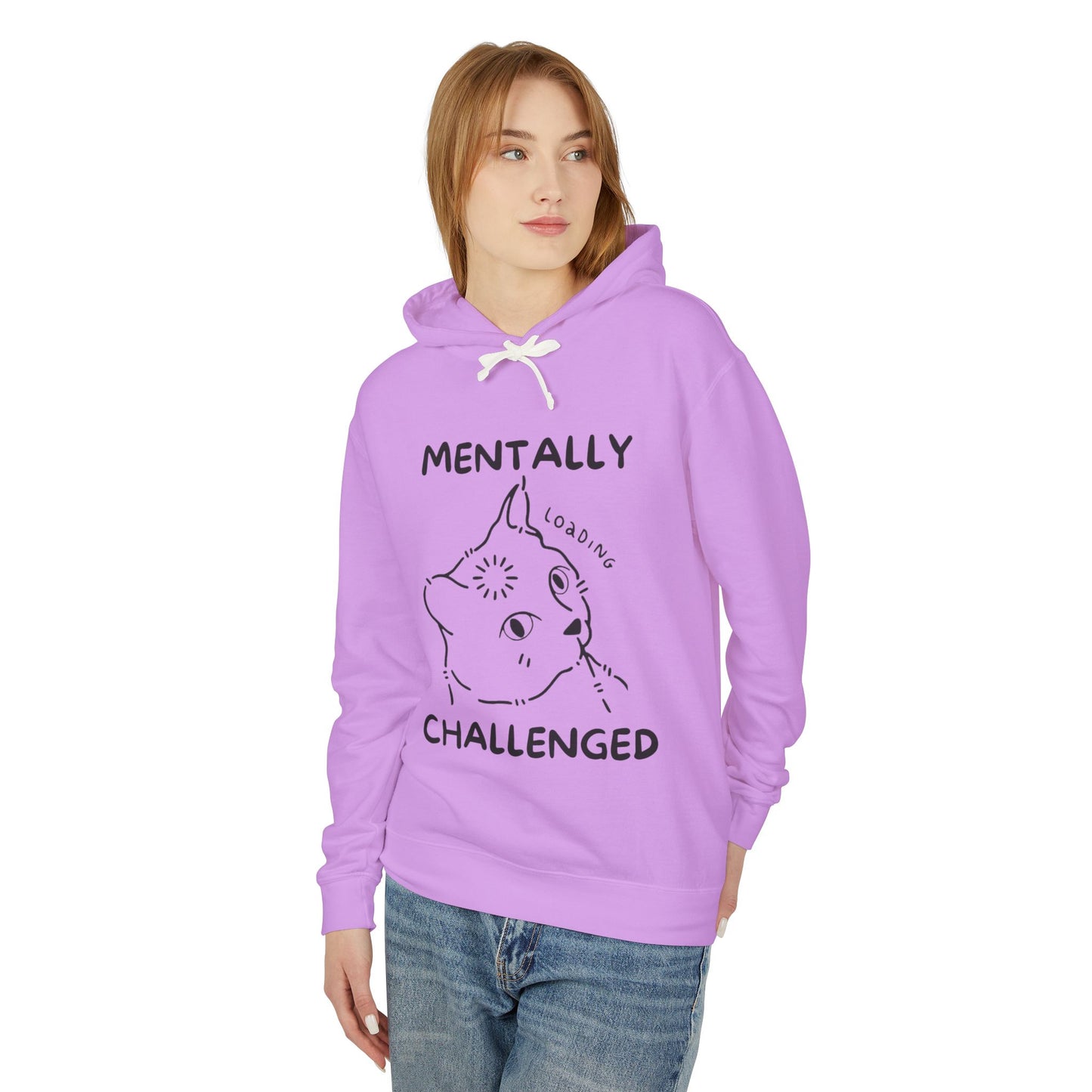 Funny Mentally Challenged Hoodie - Unisex Lightweight Sweatshirt