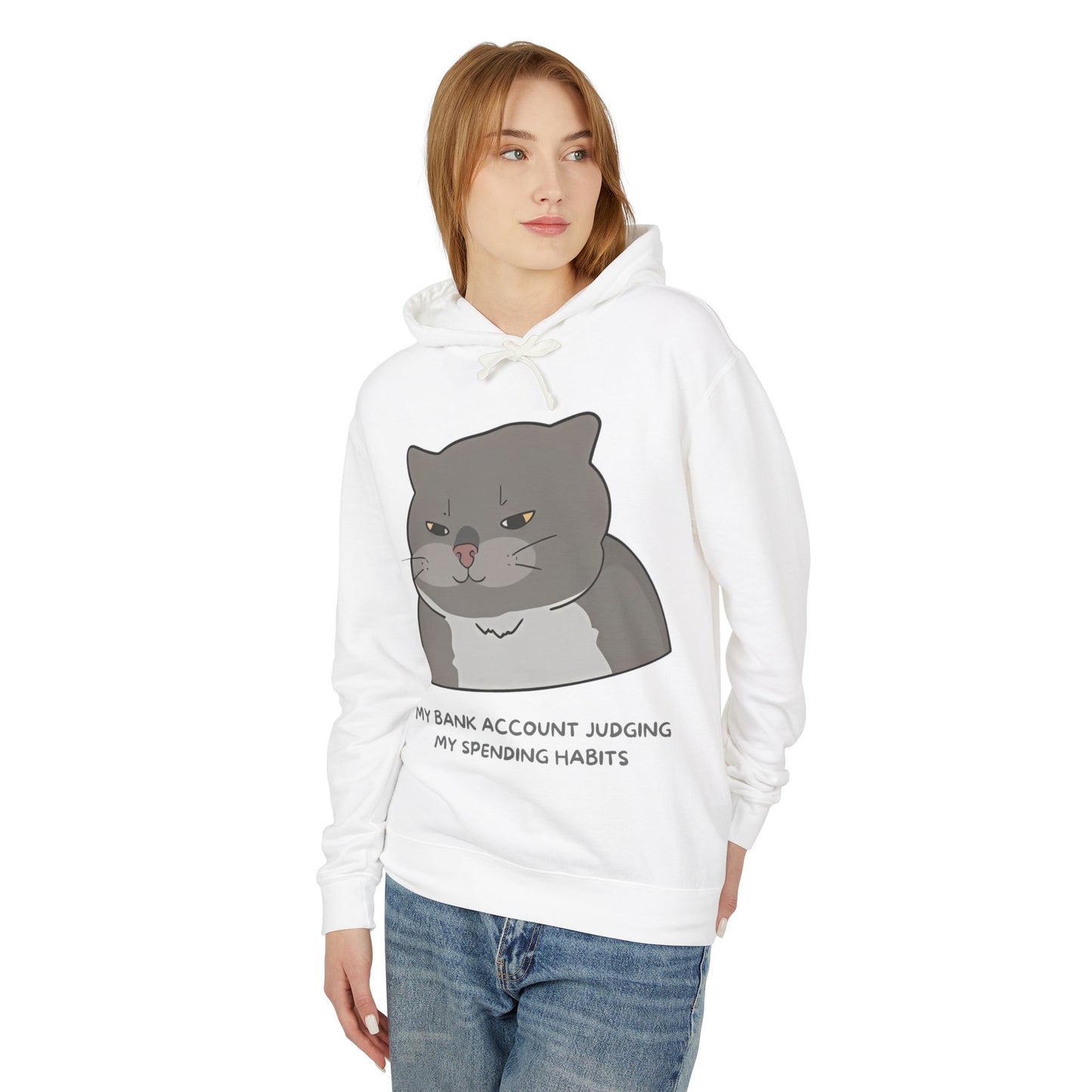 My Bank Account Judging Unisex Lightweight Hooded Sweatshirt - Funny Cat Hoodie for Casual Wear