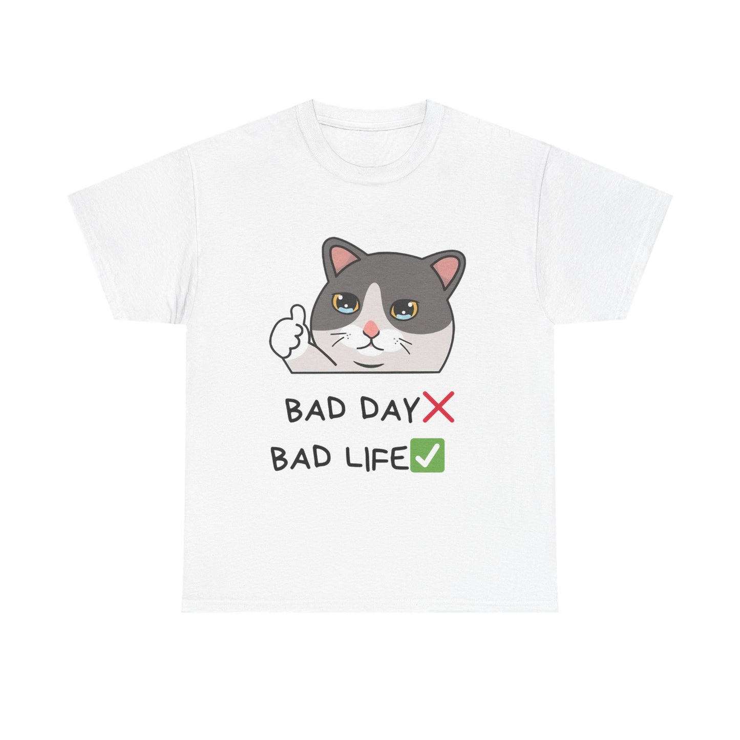 Bad Day Tee