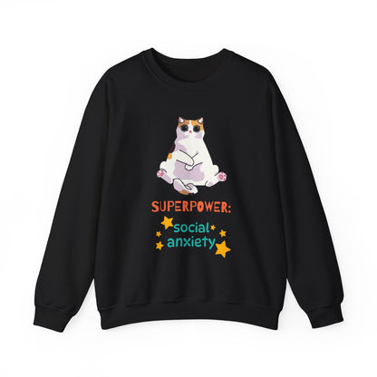 Funny Cat Sweatshirt - "Superpower: Social Anxiety" Unisex Crewneck