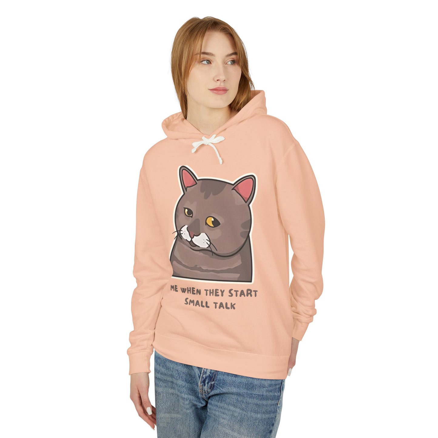 Funny Cat Hoodie - 'Me When They Start Small Talk' - Unisex Lightweight Sweatshirt