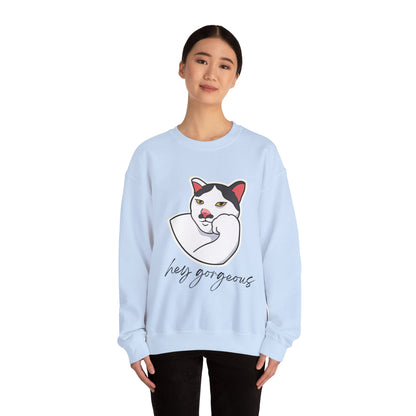 Hey Gorgeous Cat Unisex Heavy Blend Crewneck Sweatshirt