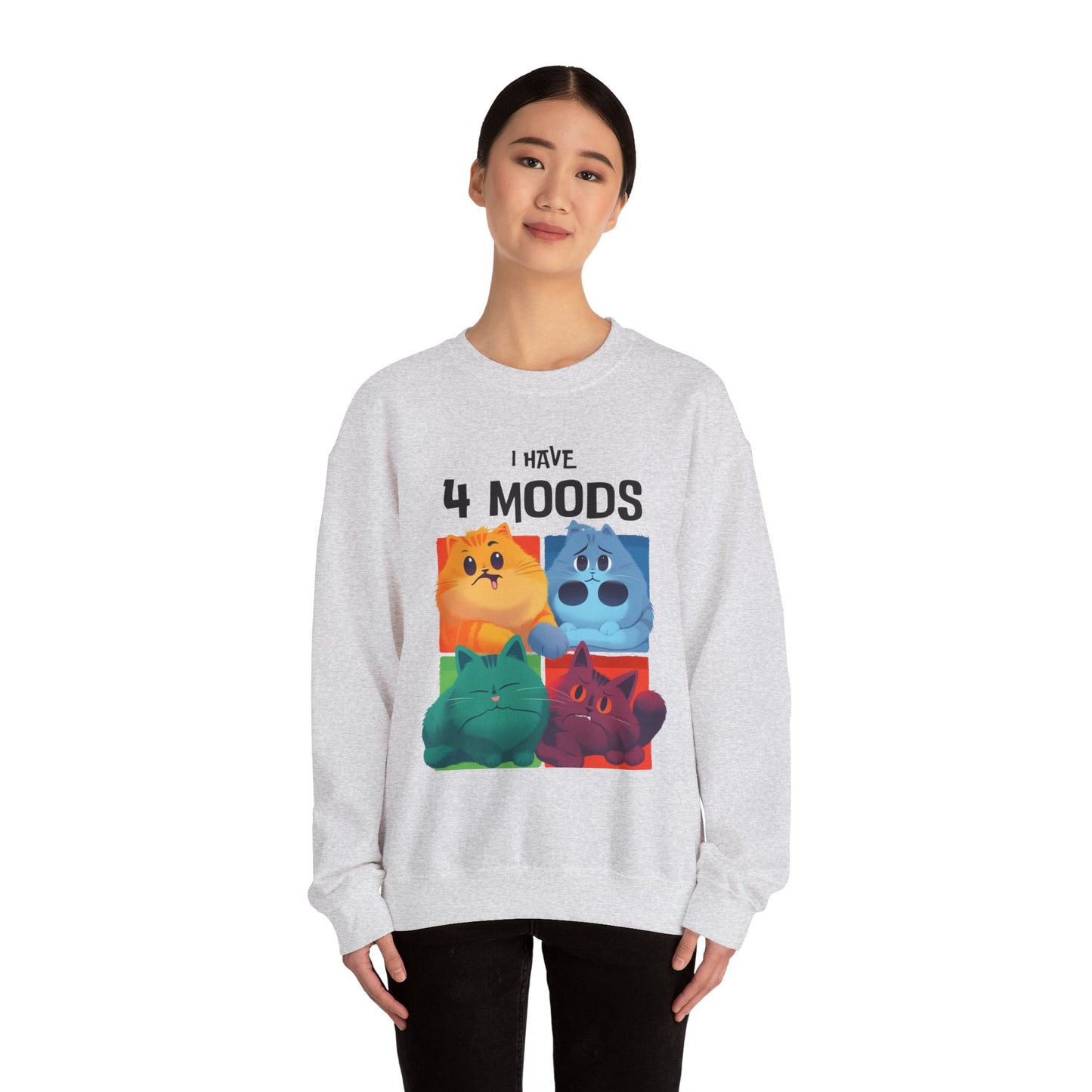 I Have 4 Moods Sweatshirt - Unisex Heavy Blend™ Crewneck - Perfect for Pet Lovers