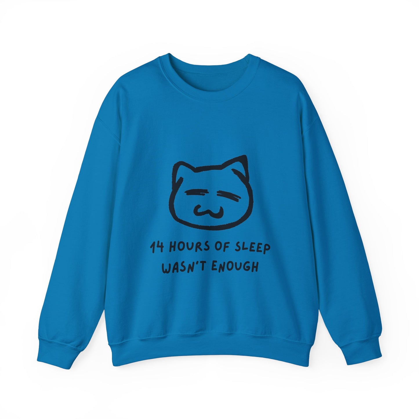 14 Hours of Sleep Crewneck Sweatshirt - Unisex Heavy Blend™ - Cozy Cat Design